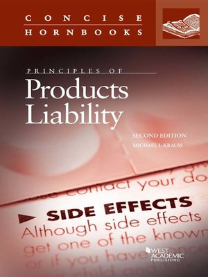 cover image of Principles of Products Liability, 2d (Concise Hornbook Series)